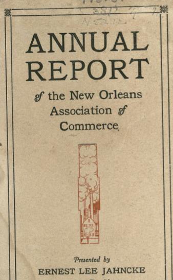 "The 1918 Annual Report of the New Orleans Association of Commerce."