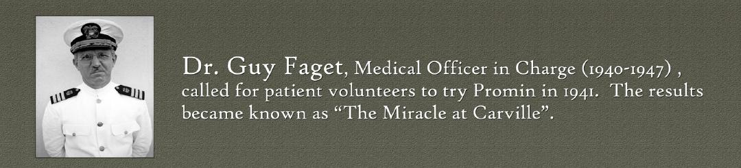 Dr. Guy Faget.
Image Courtesy of the National Hansen's Disease Museum, Permanent Collection. Carville, LA.