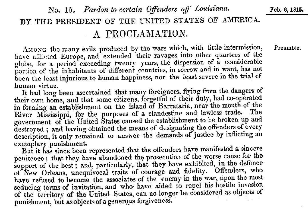 Pres. James Madison pardons Lafitte and the other Baratarians