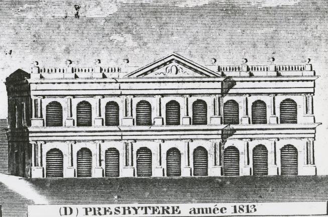 The Presbytère in 1813, with second story completed
