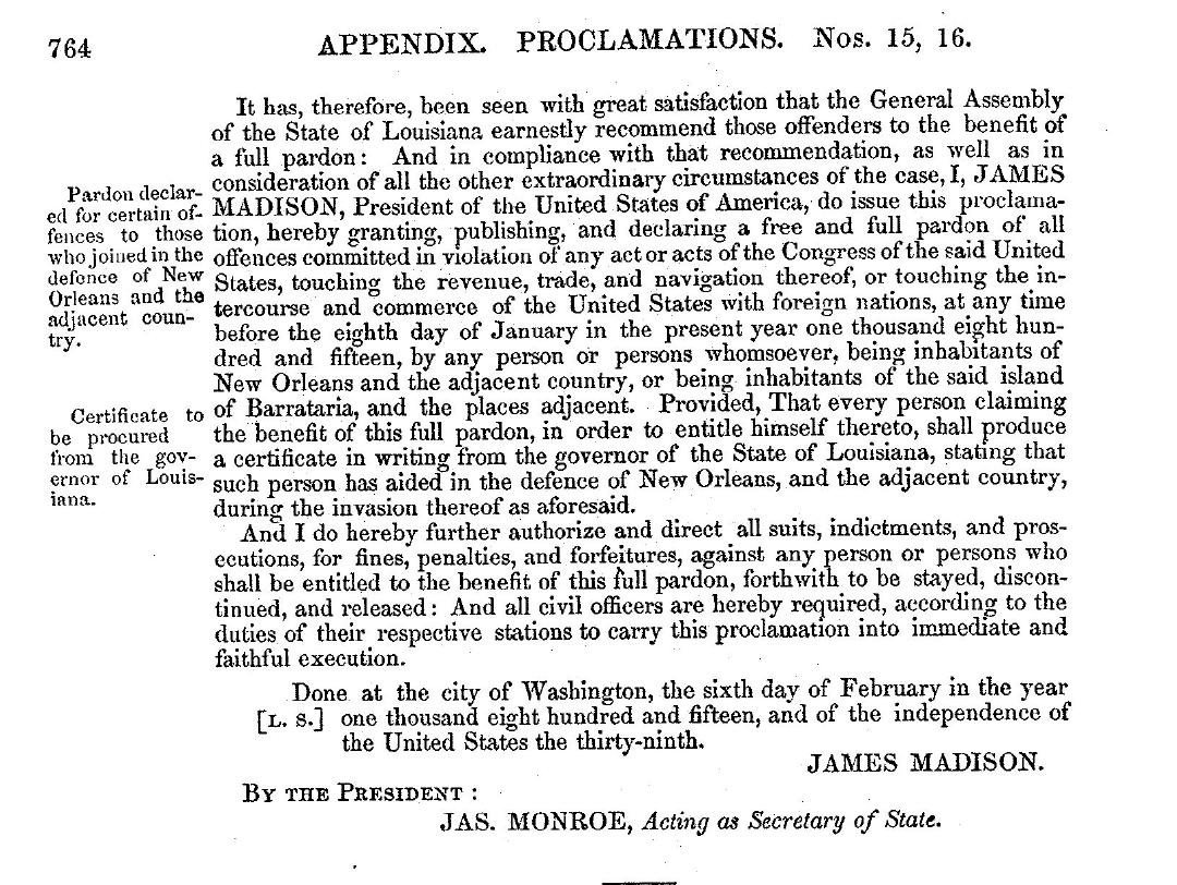 Pres. James Madison pardons Lafitte and the other Baratarians
